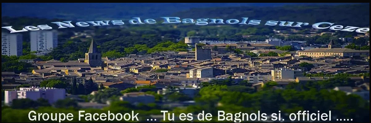 Les News de Bagnols sur Ceze